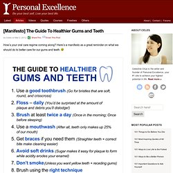 [Manifesto] The Guide To Healthier Gums and Teeth