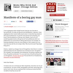 Manifesto of a boring gay man