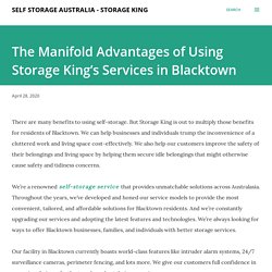 The Manifold Advantages of Using Storage King’s Services in Blacktown