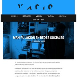 Manipulación en redes sociales - Revista Vacío