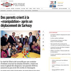 Des parents crient à la «manipulation» après un déplacement de Sarkozy