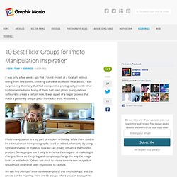 10 Best Flickr Groups for Photo Manipulation Inspiration