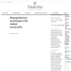Manipulation techniques for infant torticollis