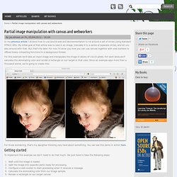 Partial image manipulation with canvas and webworkers