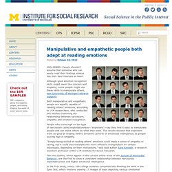 Manipulative and empathetic people both adept at reading emotions - University of Michigan Institute for Social Research
