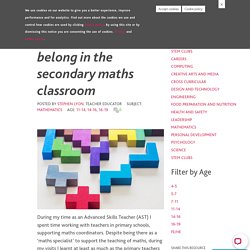 Why manipulatives belong in the secondary maths classroom