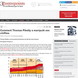 Comment Thomas Piketty a manipulé ses chiffres