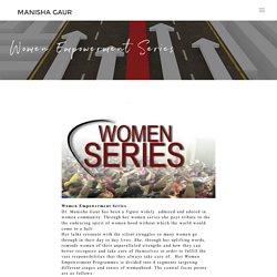 Women Empowerment Series By Certified Life coach - Dr. Manisha Gaur