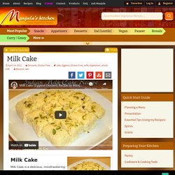 Milk Cake - Manjula's Kitchen - Indian Vegetarian Recipes