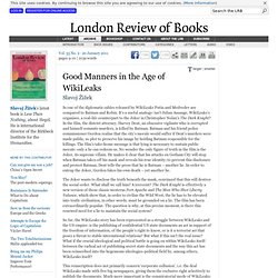 LRB · Slavoj Žižek · Good Manners in the Age of WikiLeaks