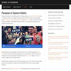 Manny Pacquiao vs Errol Spence Jr Tickets