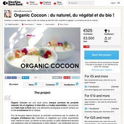 Organic Cocoon : du naturel, du végétal et du bio ! présenté par ManonBrunet