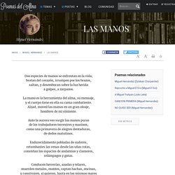 LAS MANOS - Poemas de Miguel Hernández