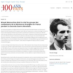 Missak Manouchian était le chef du groupe des combattants de la Résistance étrangère en France pendant la Seconde Guerre Mondiale - Le projet "100 Ans 100 Faits" sur l'Arménie a pour but de commémorer le centenaire du Génocide Arménien.Le projet "100 Ans