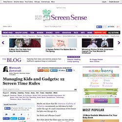 Manoush Zomorodi: Managing Kids and Gadgets: 12 Screen Time Rules