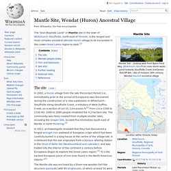 Mantle Site, Wendat (Huron) Ancestral Village