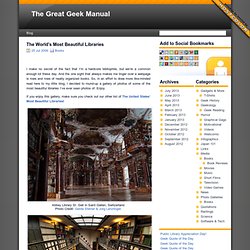 The Great Geek Manual » The World’s Most Beautiful Libraries