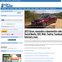 262 Libros, manuales y documentos sobre Social Media, SEO, Web, Twitter, Facebook, Internet y más