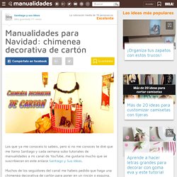 Manualidades para Navidad: chimenea decorativa de cartón