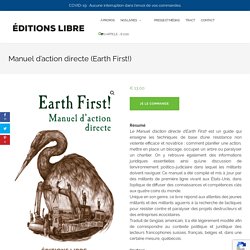 Manuel d’action directe (Earth First!) – Editions LIBRE
