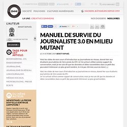 Manuel de survie du journaliste 3.0 en milieu mutant » Article » OWNI, Digital Journalism