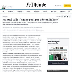 Manuel Valls : "On ne peut pas démondialiser"