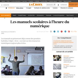 Les manuels scolaires à l’heure du numérique - La Croix