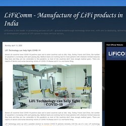 LiFiComm - Manufacture of LiFi products in India: LiFi Technology can help fight COVID-19
