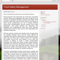 Food Safety Management : Why a Food Manufacture Must Have Food Traceability Software