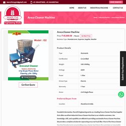Areca Cleaner Machine Manufacturer Supplier in Davanagere India