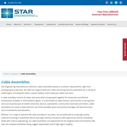 Star Engineering, Inc - High Quality Custom Cable Assembly Manufacturers
