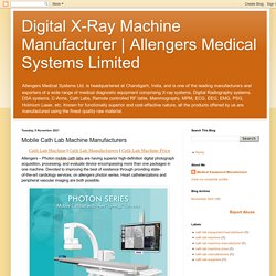 Digital X-Ray Machine Manufacturer