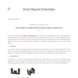 Top 5 things to consider while choosing a magnet manufacturer