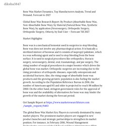 Bone Wax Market Dynamics, Top Manufacturers Analysis, Trend and Demand,... — diksha3847