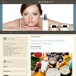Foods You Can Use As Natural Cosmetic Products - Cosmetic Manufacturers : powered by Doodlekit