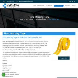 Floor Marking Tape Manufacturers Haryana, Floor Tapes Suppliers, Industrial Floor Tapes Exporters India