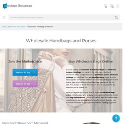 Wholesale Handbags & Purses & Bag Manufacturers - MerchantShowroom