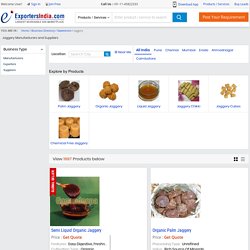 Search Jaggery Manufacturers Companies - Exportersindia.com