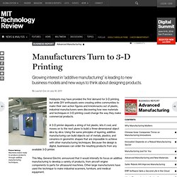 Manufacturers Turn to 3-D Printing