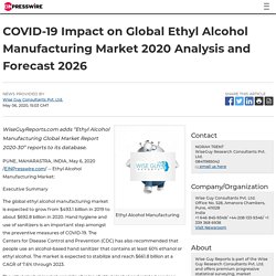COVID-19 Impact on Global Ethyl Alcohol Manufacturing Market 2020 Analysis and Forecast 2026