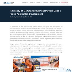 Efficiency of Manufacturing Industry with Odoo Application Development