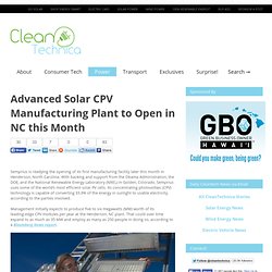 Advanced Solar CPV Manufacturing Plant to Open in NC this Month