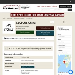 CYCPLUS China - Manufacturing Companies - Business Promotion Network