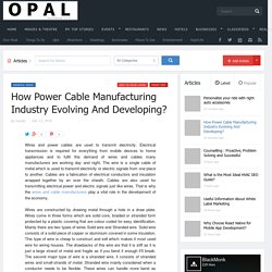 How Power Cable Manufacturing Industry Evolving And Developing?