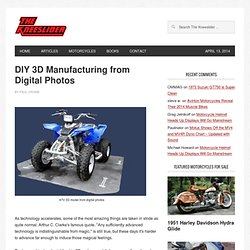 DIY 3D Manufacturing from Digital Photos