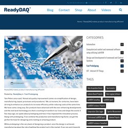 ReadyDAQ makes product manufacturing efficient!