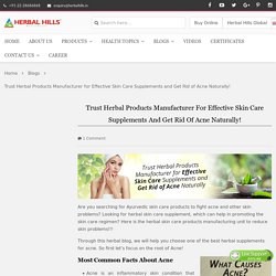 Ayurvedic Skin Care Products Manufacturing Company - Herbalhills