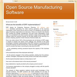 Open Source Manufacturing Software: What are the benefits of ERP implementations?