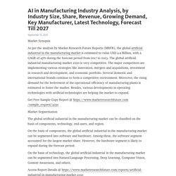 AI in Manufacturing Industry Analysis, by Industry Size, Share, Revenue, Growing Demand, Key Manufacturer, Latest Technology, Forecast Till 2027 – Telegraph