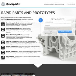 On Demand Parts Manufacturing, Quickparts